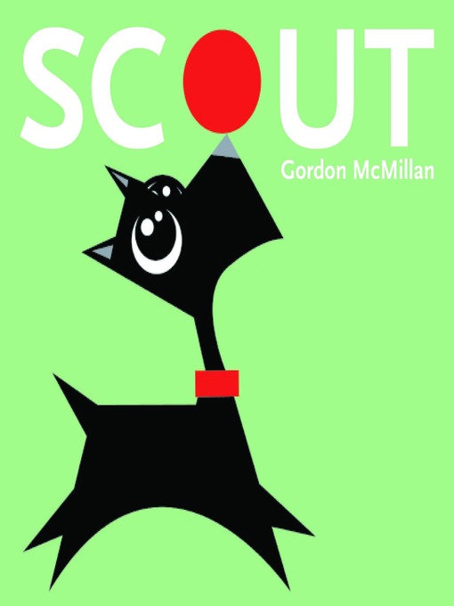 Title details for Scout by Gordon McMillan - Available